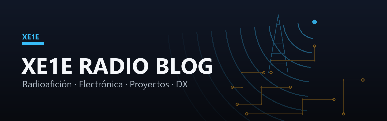 XE1E Radio Blog